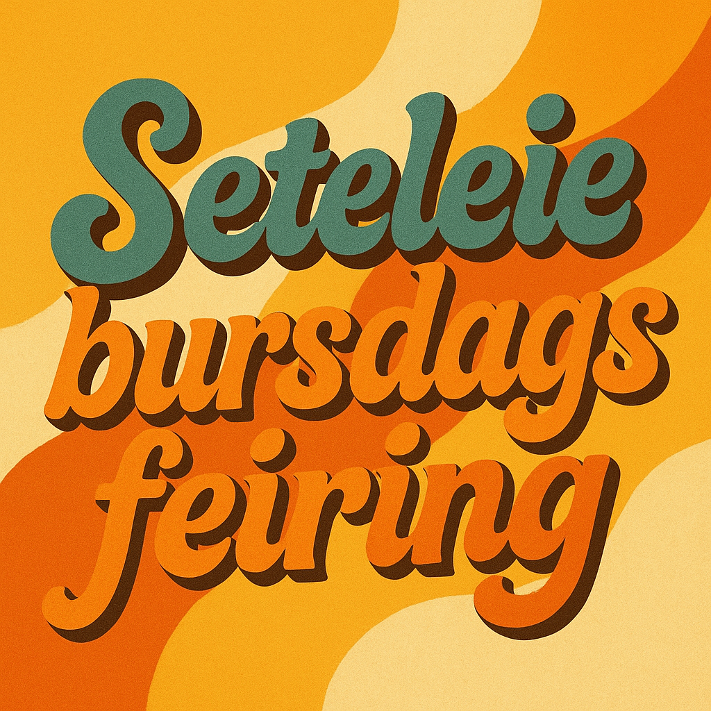 Seteleie bursdagsfeiring