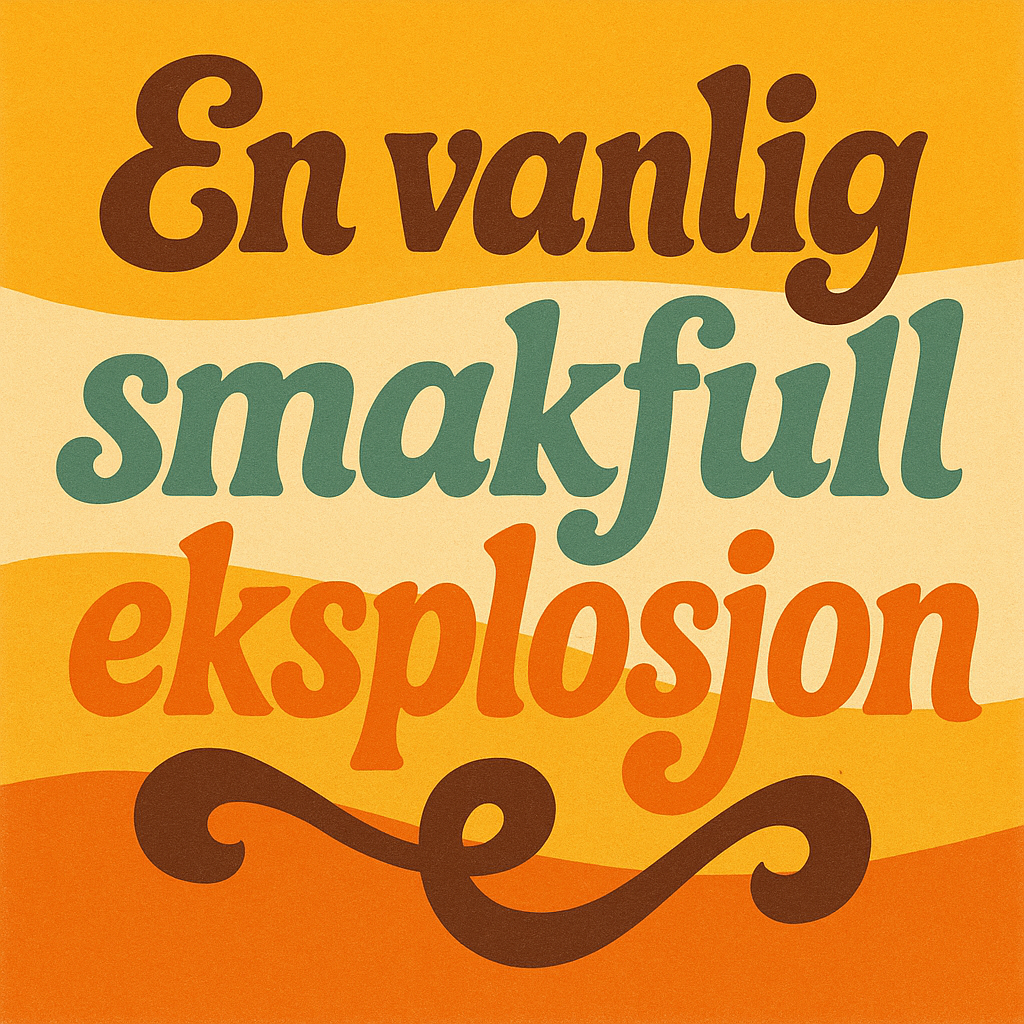 En vanlig smakfull eksplosjon